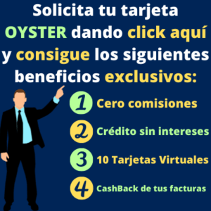 Beneficios de solicitar tu tarjeta Oyster México