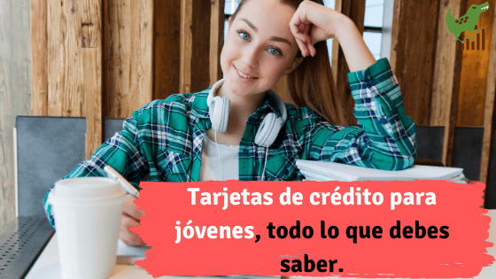 tarjetas de crédito para jóvenes