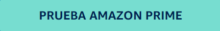 Prueba Amazon Prime Gratis