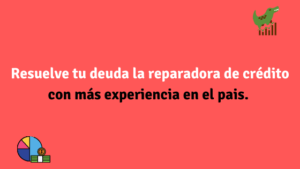 Resuelve tu deuda reparadora de crédito, que es, como funciona, costos