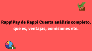 RappiPay de Rappi análisis completo, que es, ventajas y comisiones.