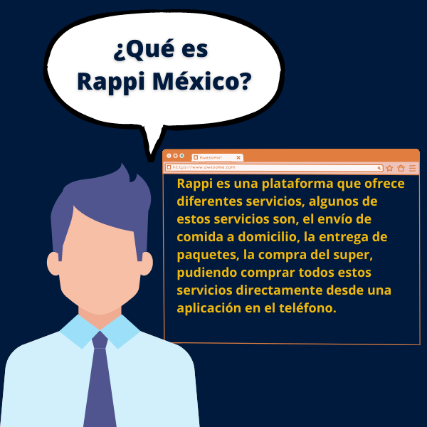 Rappi es una plataforma que ofrece diferentes servicios, algunos de estos servicios son, el envío de comida a domicilio, la entrega de paquetes, la compra del super, pudiendo comprar todos estos servicios directamente desde una aplicación en el teléfono.