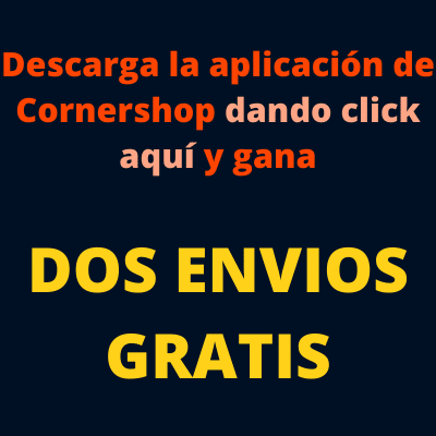 BENEFICIOS DE DESCARGAR CORNERSHOP MEXICO