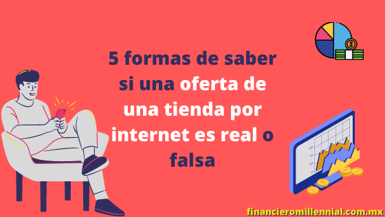 5 formas de saber si una oferta de una tienda por internet es real o falsa