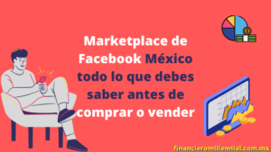 Marketplace de Facebook México todo lo que debes saber antes de comprar o vender