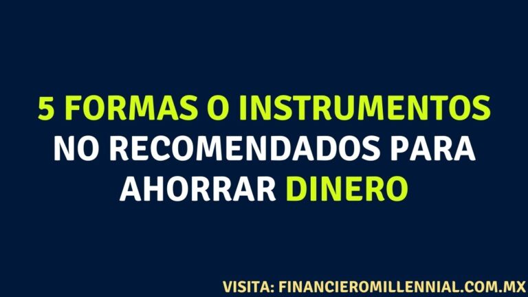 5 formas o instrumentos no recomendados para ahorrar dinero