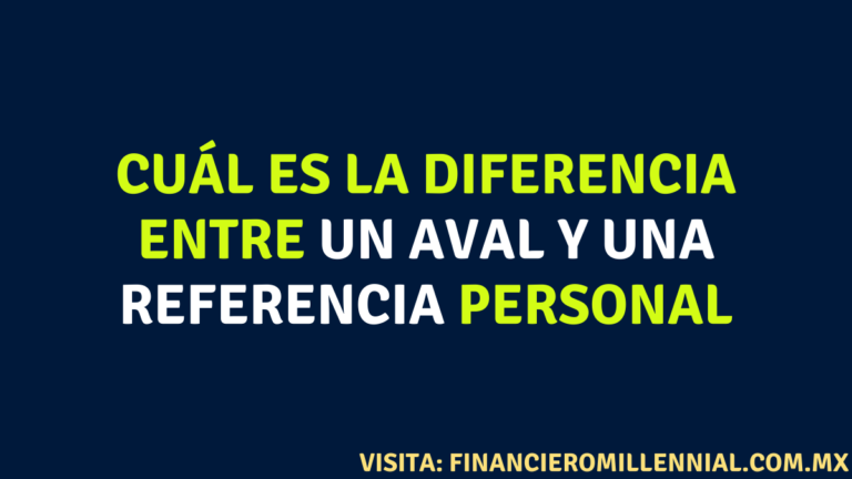 Cuál es la diferencia entre un AVAL y una Referencia Personal