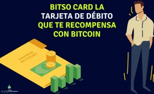 BITSO CARD la tarjeta de débito que te recompensa con BITCOIN