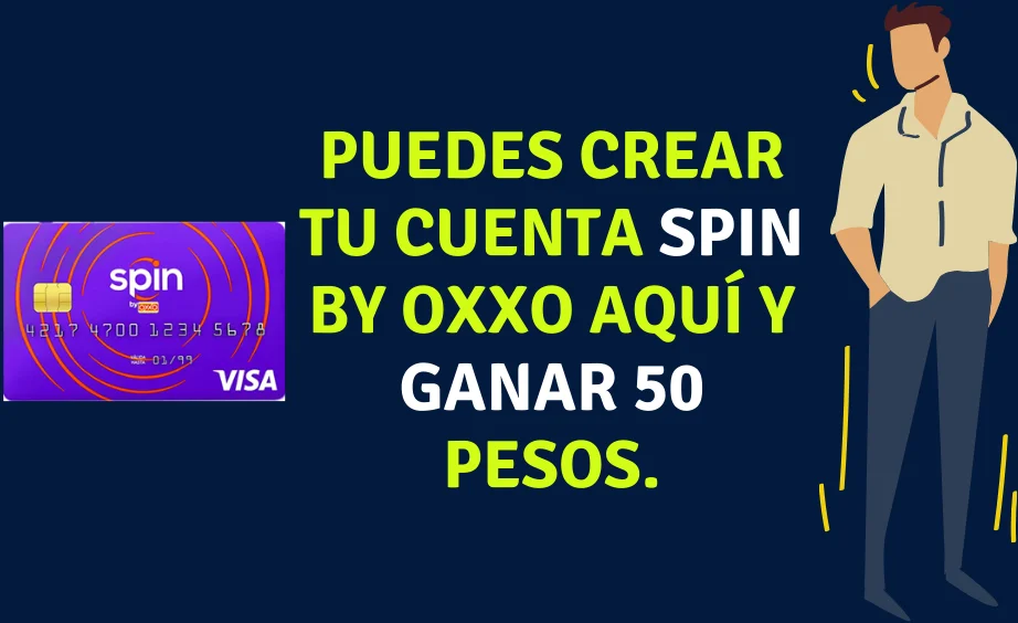 Puedes crear tu cuenta SPIN BY OXXO aquí