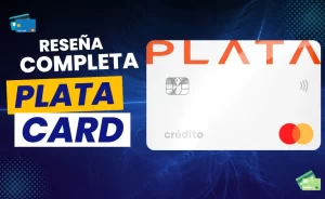 PLATA CARD todo lo que debes saber sobre esta tarjeta de crédito en México